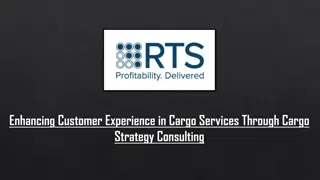 Enhancing Customer Experience in Cargo Services Through Cargo Strategy Consulting