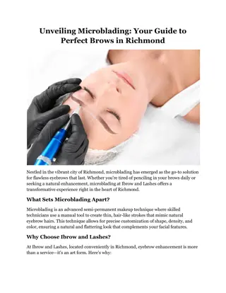 Unveiling Microblading Your Guide to Perfect Brows in Richmond