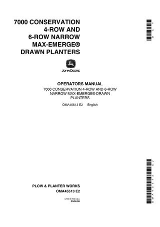 John Deere 7000 Conservation 4-Row and 6-Row Narrow Max-Emerge Drawn Planters Operator’s Manual Instant Download (Publication No.OMA45513)
