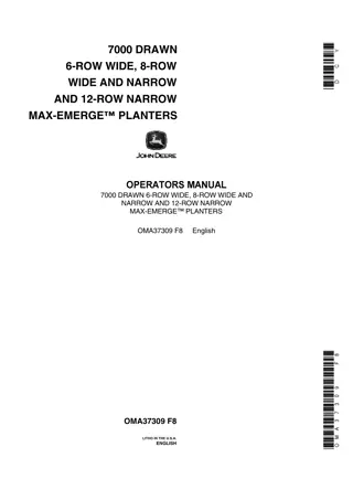John Deere 7000 Drawn 6-Row Wide 8-Row Wide and Narrow and 12-Row Narrow Max-Emerge™ Planters Operator’s Manual Instant Download (Publication No.OMA37309)