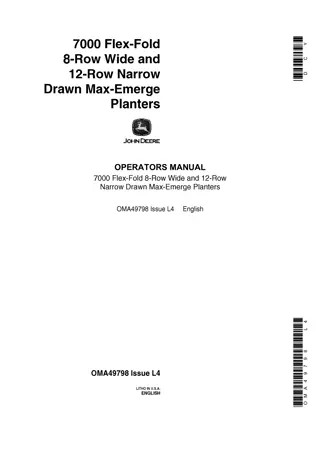 John Deere 7000 Flex-Fold 8-Row Wide and 12-Row Narrow Drawn Max-Emerge Planters Operator’s Manual Instant Download (Publication No.OMA49798)