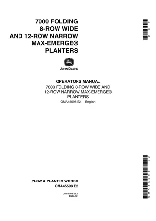 John Deere 7000 Folding 8-Row Wide and 12-Row Narrow Max-Emerge Planters Operator’s Manual Instant Download (Publication No.OMA45598)