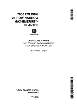 John Deere 7000 Folding 24-Row Narrow Max-Emerge™ Planter Operator’s Manual Instant Download (Publication No.OMA43719)
