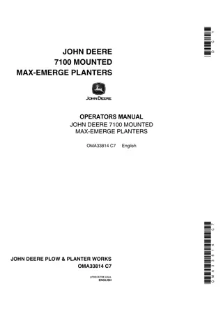 John Deere 7100 Mounted Max-Emerge Planters Operator’s Manual Instant Download (Publication No.OMA33814)