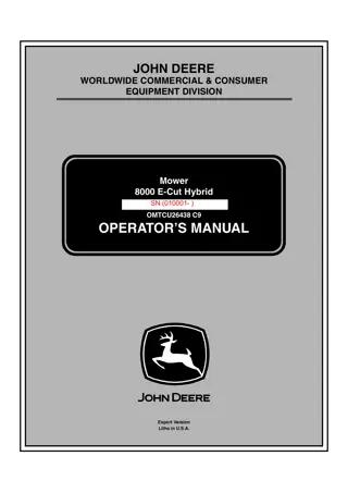 John Deere 8000 E-Cut Hybrid Mower Operator’s Manual Instant Download (PIN010001-) (Publication No.OMTCU26438)