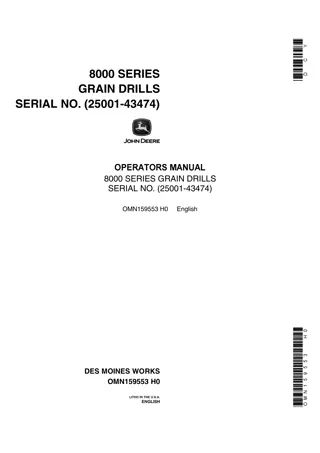 John Deere 8000 Series Grain Drills (Serial No.25001-43474) Operator’s Manual Instant Download (Publication No.OMN159553)