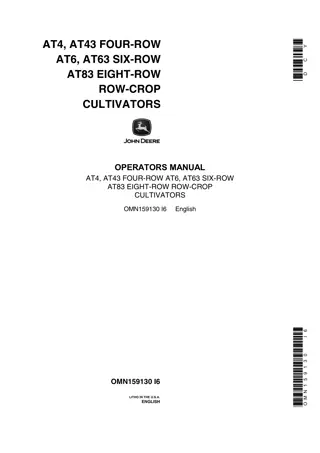 John Deere AT4 AT43 Four-Row AT6 AT63 Six-Row AT83 Eight-Row Row-Crop Cultivators Operator’s Manual Instant Download (Publication No.OMN159130)