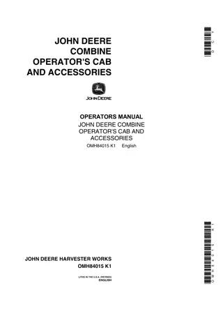 John Deere Combine Operator’s Cab and Accessories Operator’s Manual Instant Download (Publication No.OMH84015)