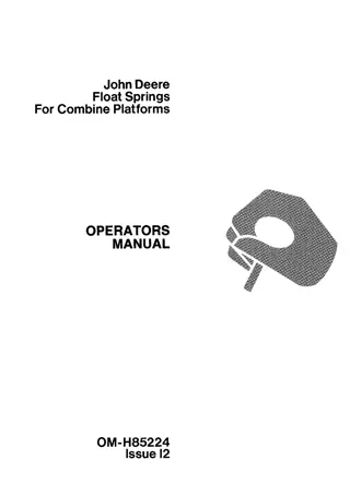 John Deere Float Springs for Combine Platforms Operator’s Manual Instant Download (Publication No.OMH85224)