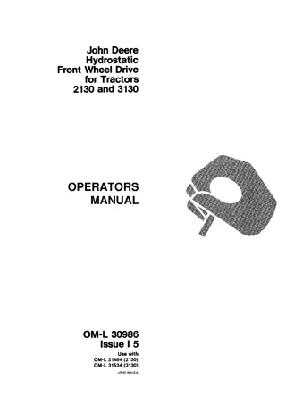 John Deere Hydrostatic Front Wheel Drive for 2130 and 3130 Tractors Operator’s Manual Instant Download (Publication No.OML30986)