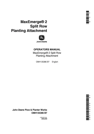 John Deere MaxEmerge 2 Split Row Planting Attachment Operator’s Manual Instant Download (Publication No.OMH135386)