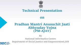 Technical Presentation on PM-AJAY Scheme by NIC, GOI
