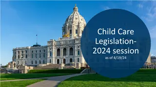 Updates on Child Care Legislation and Support Programs in 2024