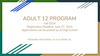 Adult 12 Program Fall 2024 Registration Details at Rossignol High School