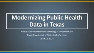 Modernizing Public Health Data in Texas: Strategies and Upgrades