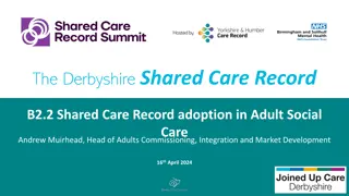 The Derbyshire Shared Care Record: Integration in Adult Social Care