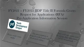 Youth Development Oregon: Title II Formula Grants Information Session Overview