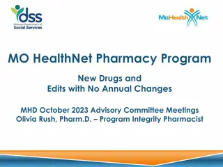 New Drugs and Clinical Edits Overview in MO HealthNet Pharmacy Program