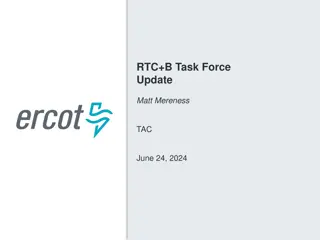 RTC+B Task Force Update and Market Trials Overview
