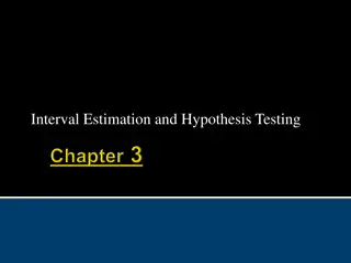 Interval Estimation and Hypothesis Testing in Statistics