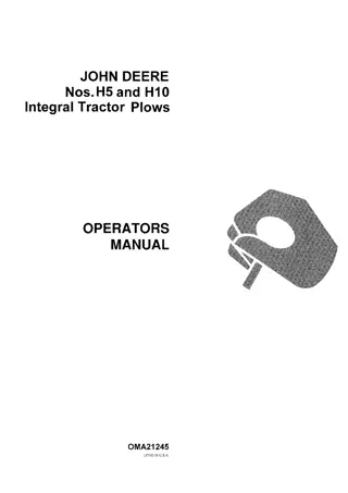 John Deere Nos.H5 and H10 Integral Tractor Plows Operator’s Manual Instant Download (Publication No.OMA21245)