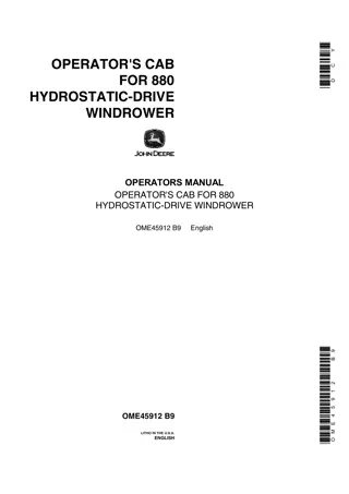 John Deere Operator’s Cab for 880 Hydrostatic-Drive Windrower Operator’s Manual Instant Download (Publication No.OME45912)
