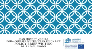 Jean Monnet Module Doha Course on European Union Law Policy Brief Writing
