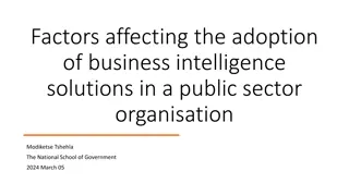 Factors Influencing Business Intelligence Adoption in Public Sector Organizations