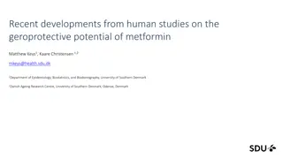 Recent Developments on the Geroprotective Potential of Metformin in Human Studies