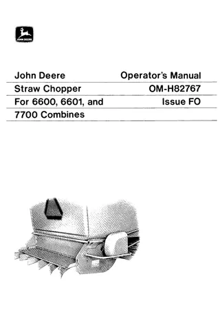 John Deere Straw Chopper for 6600 6601 and 7700 Combines Operator’s Manual Instant Download (Publication No.OMH82767)