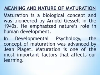 Maturation: Meaning, Nature, and Characteristics