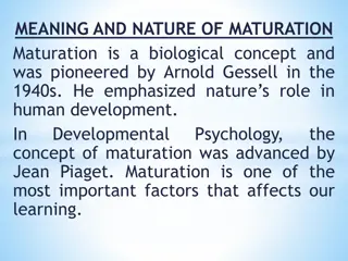 Understanding Maturation: Meaning, Nature, and Characteristics
