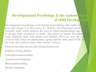 Understanding Developmental Psychology: Various Stages of Human Development