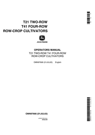 John Deere T21 Two-Row T41 Four-Row Row-Crop Cultivators Operator’s Manual Instant Download (Publication No.OMN97666)