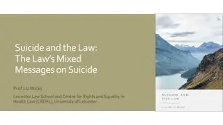 The Complex Relationship Between Suicide and the Law