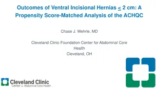 Outcomes of Ventral Incisional Hernias <2cm: A Propensity Score-Matched Analysis