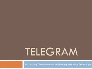 Enhancing Communication Through TELEGRAM: Maximizing Hearing Assistance Technology