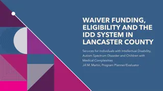 IDD Systems and Waiver Funding in Lancaster County