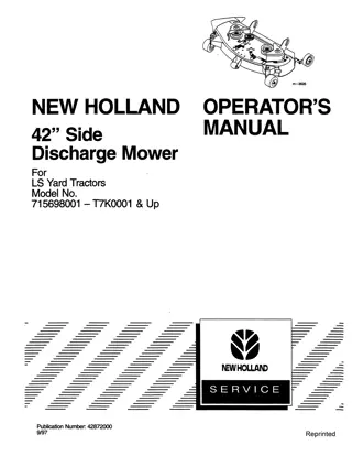 New Holland 42 Side Discharge Mower for LS Yard Tractors (Model No.715698001-T7K0001& Up) Operator’s Manual Instant Download (Publication No.42872000)
