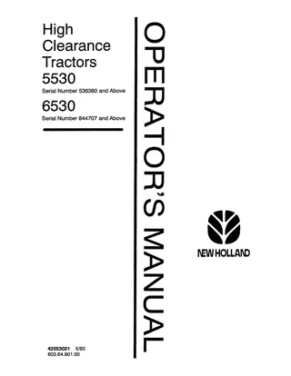 New Holland 5530 6530 High Clearance Tractor Operator’s Manual Instant Download (Publication No.42553021)