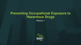 Occupational Exposure to Hazardous Drugs: Risks and Prevention