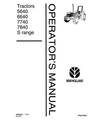 New Holland 5640S 6640S 7740S 7840S Range Tractors Operator’s Manual Instant Download (Publication No.42564031)