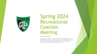 Midland Soccer Club - Spring 2024 Recreational Coaches Meeting Overview