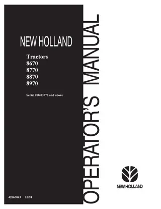 New Holland 8670 8770 8870 8970 Tractors (Serial #D403778 and above) Operator’s Manual Instant Download (Publication No.42867043)