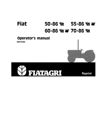 New Holland Fiat 50-86 55-86 60-86 70-86 Tractors Operator’s Manual Instant Download (Publication No.06910285)