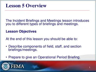 Incident Briefings and Meetings: Overview and Best Practices