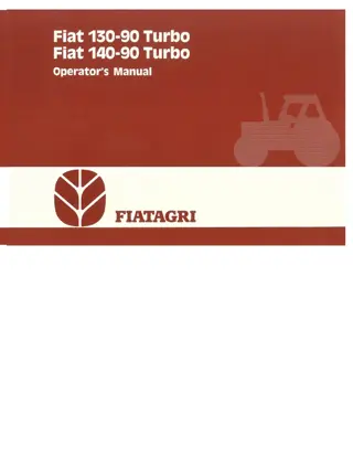 New Holland Fiat 130-90 Turbo Fiat 140-90 Turbo Tractors Operator’s Manual Instant Download (Publication No.06910113)