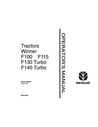 New Holland Fiat F100 F115 F130 Turbo F140 Turbo Tractors Operator’s Manual Instant Download (Publication No.06910288)