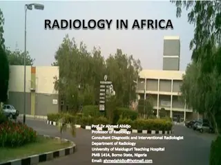 Overview of Prof. Dr. Ahmed Ahidjo - Radiology Professor at University of Maiduguri Teaching Hospital