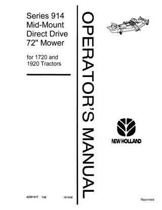 New Holland Series 914 Mid-Mount Direct Drive 72 Mower for 1720 and 1920 Tractors Operator’s Manual Instant Download (Publication No.42091417)